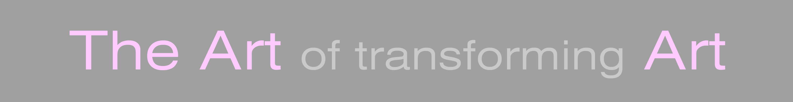 The Art of transforming Art (pdf)